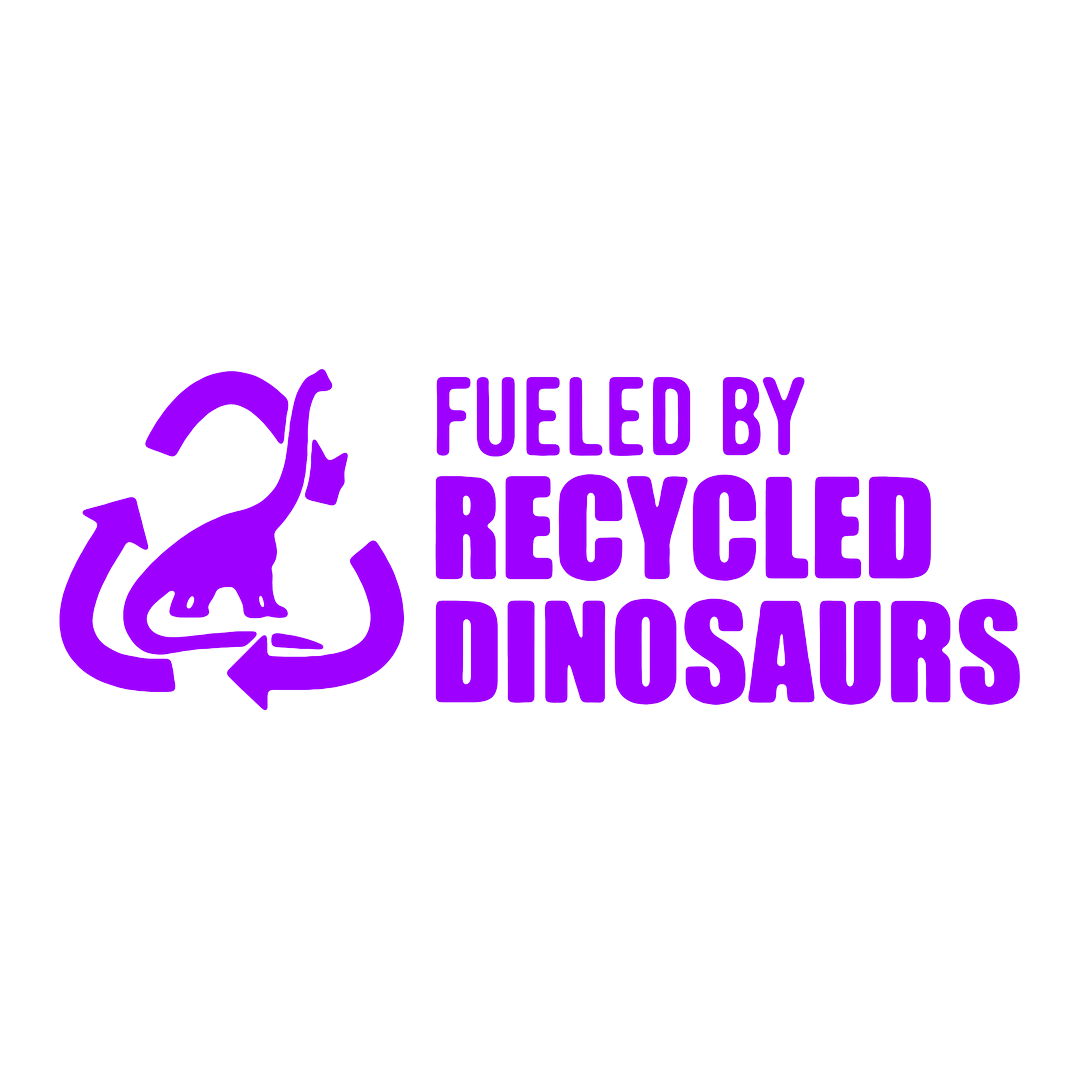 Sticker - FUELED BY RECYCLED DINOSAURS