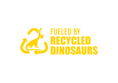 Sticker - FUELED BY RECYCLED DINOSAURS