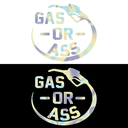 Sticker - GAS OR ASS