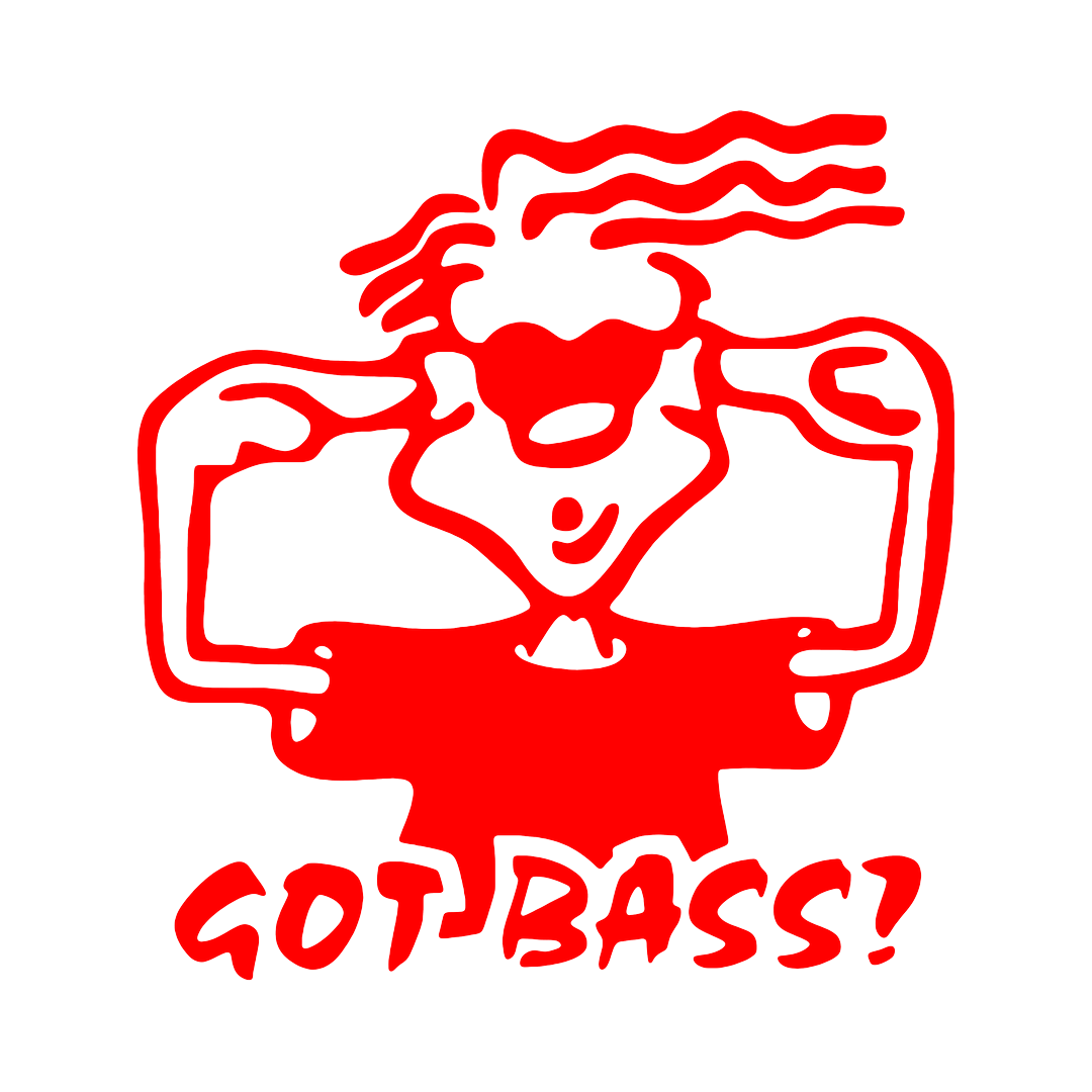 Sticker - GOT BASS?