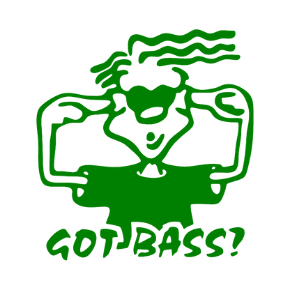 Sticker - GOT BASS?