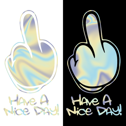 Sticker - HAVE A NICE DAY MIDDLE FINGER