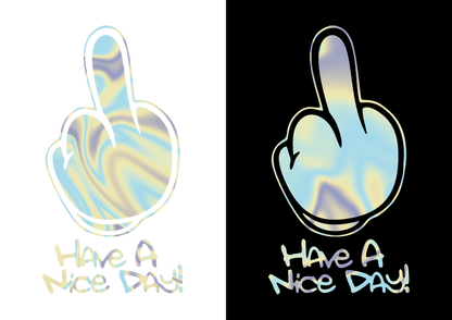 Sticker - HAVE A NICE DAY MIDDLE FINGER