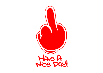 Sticker - HAVE A NICE DAY MIDDLE FINGER