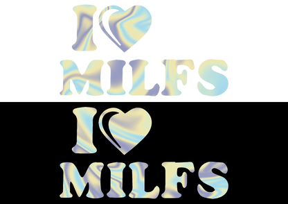 Sticker - I LOVE MILFS
