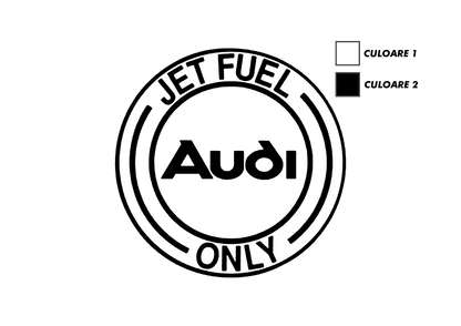 Sticker - AUDI JET FUEL ONLY