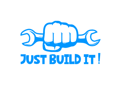 Sticker - JUST BUILD IT