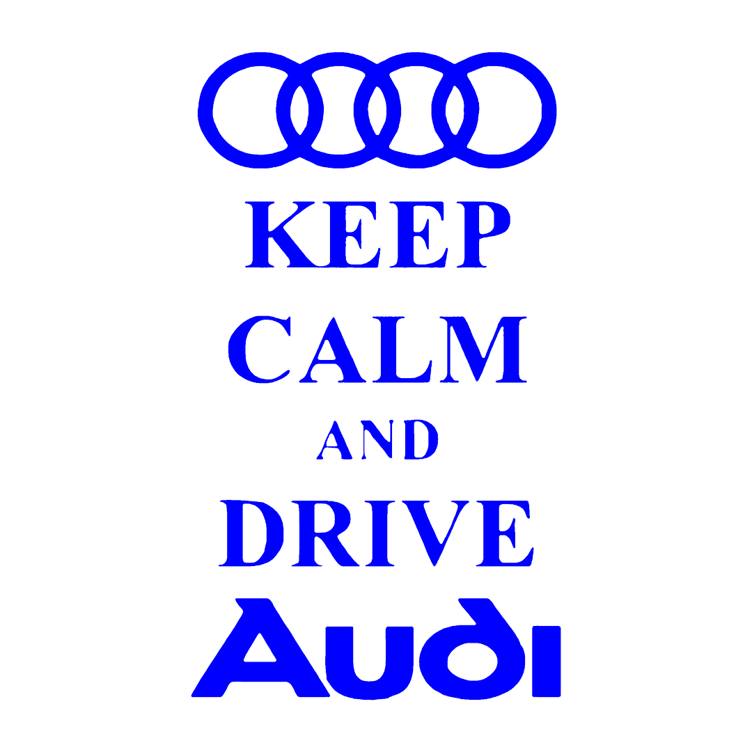 Sticker - KEEP CALM AND DRIVE AUDI
