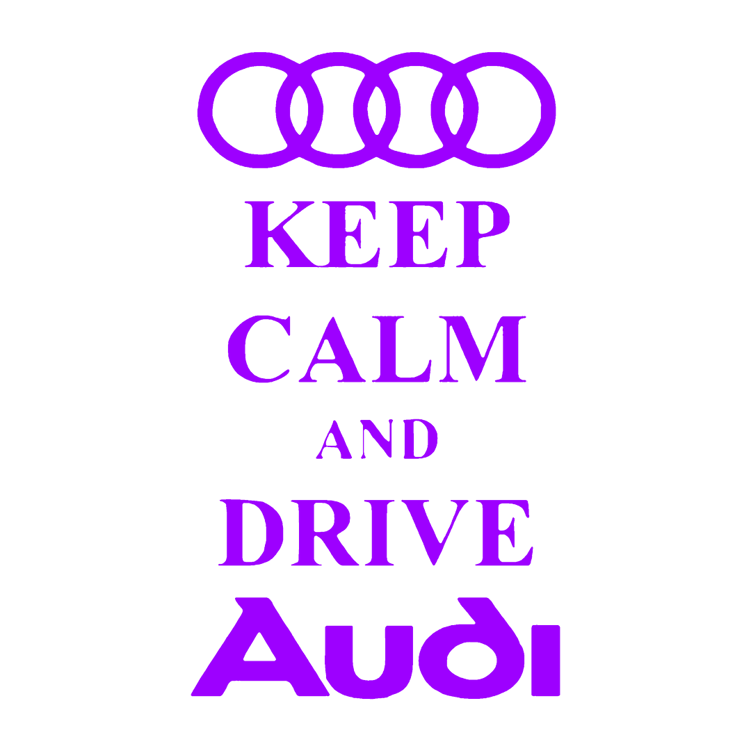 Sticker - KEEP CALM AND DRIVE AUDI