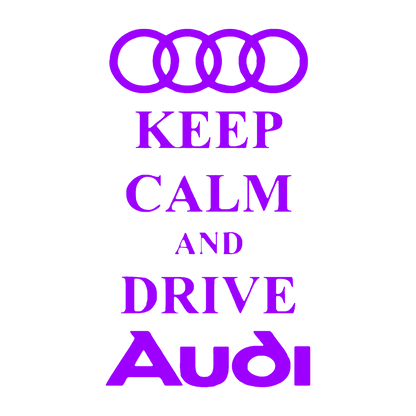 Sticker - KEEP CALM AND DRIVE AUDI