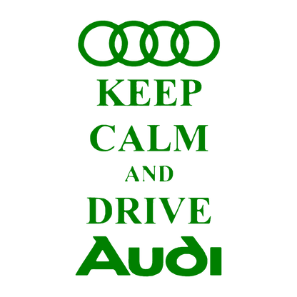 Sticker - KEEP CALM AND DRIVE AUDI