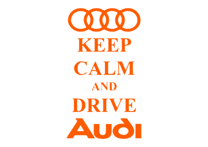 Sticker - KEEP CALM AND DRIVE AUDI