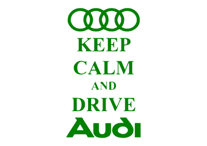 Sticker - KEEP CALM AND DRIVE AUDI