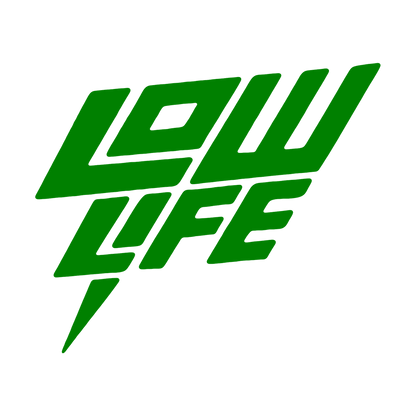 Sticker - LOW LIFE