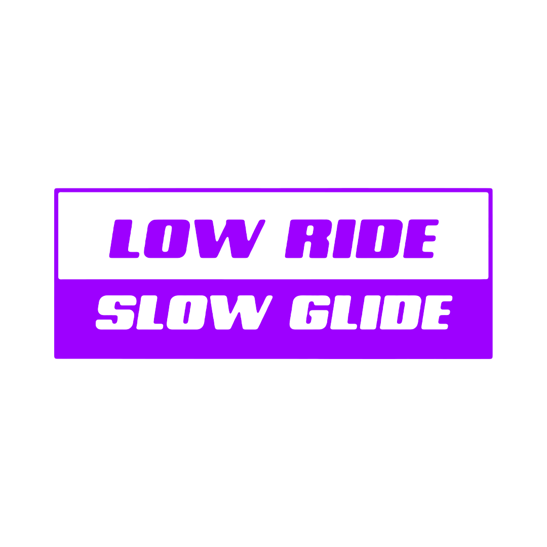 Sticker - LOW RIDE SLOW GLIDE