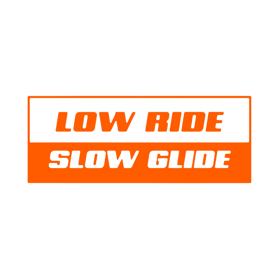 Sticker - LOW RIDE SLOW GLIDE