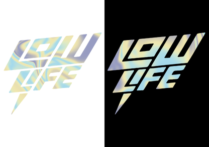 Sticker - LOW LIFE