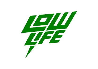 Sticker - LOW LIFE