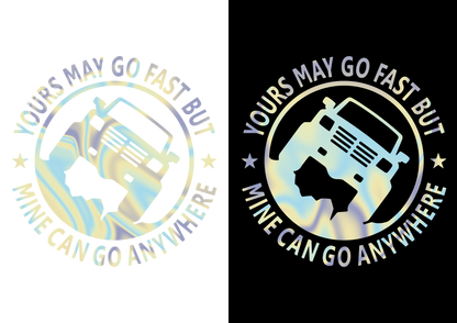 Sticker - MINE CAN GO ANYWHERE
