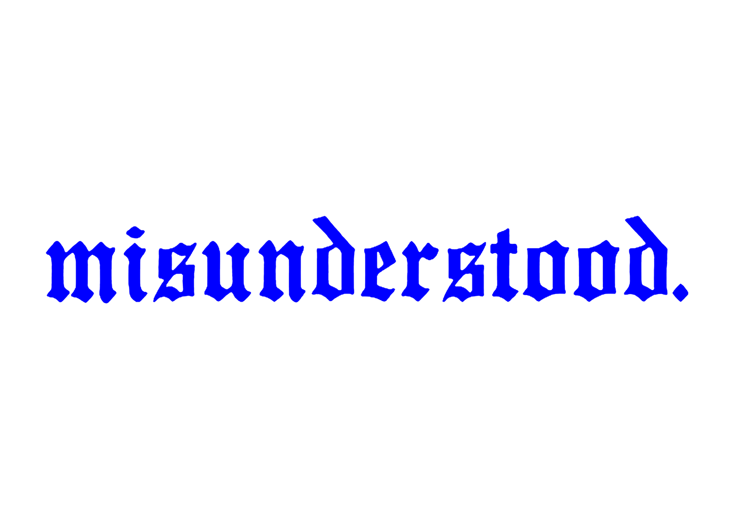 Sticker Parbriz - MISUNDERSTOOD