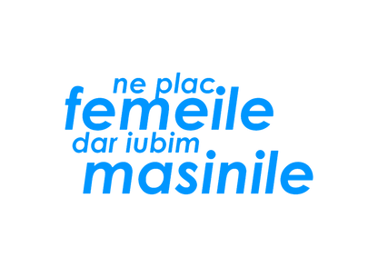 Sticker - NE PLAC FEMEILE DAR IUBIM MASINILE