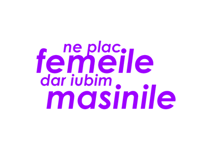 Sticker - NE PLAC FEMEILE DAR IUBIM MASINILE