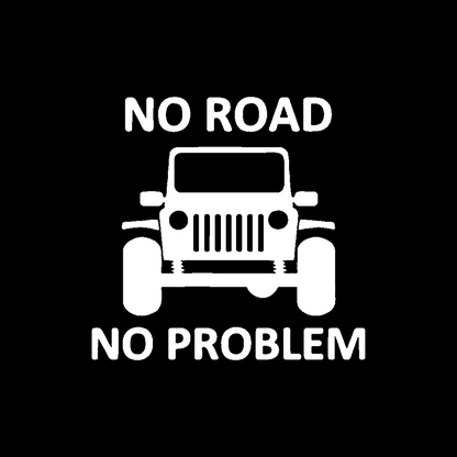 Sticker - NO ROAD NO PROBLEM