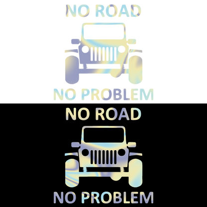 Sticker - NO ROAD NO PROBLEM