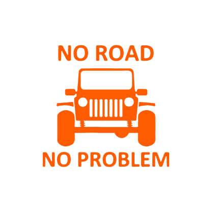 Sticker - NO ROAD NO PROBLEM
