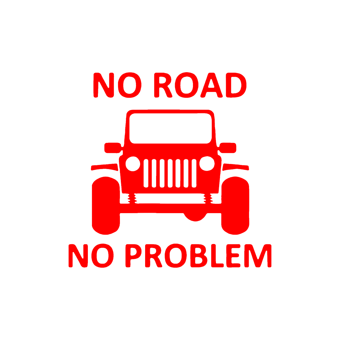 Sticker - NO ROAD NO PROBLEM