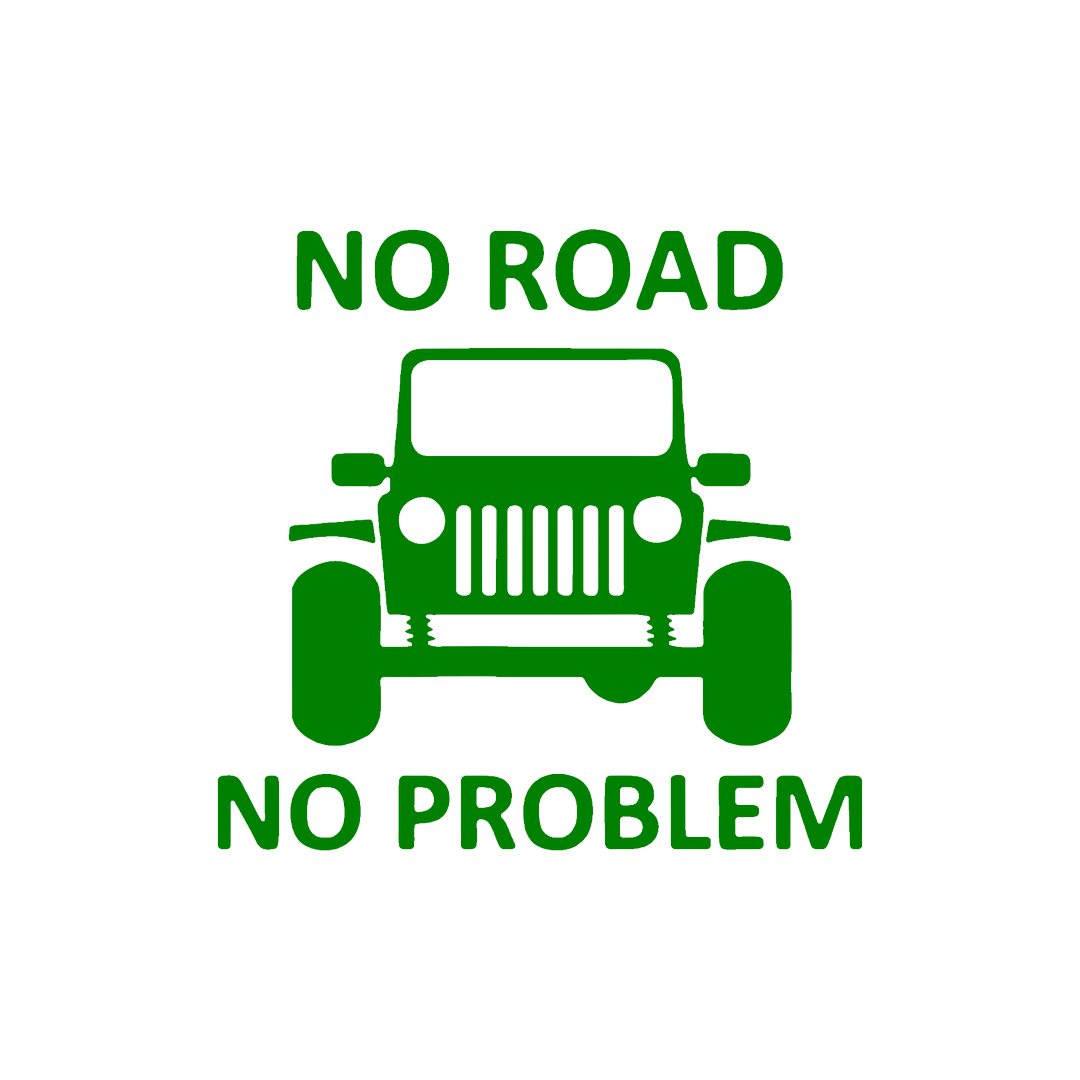 Sticker - NO ROAD NO PROBLEM