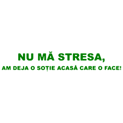 Sticker - NU MA STRESA