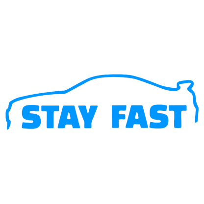 Sticker - STAY FAST