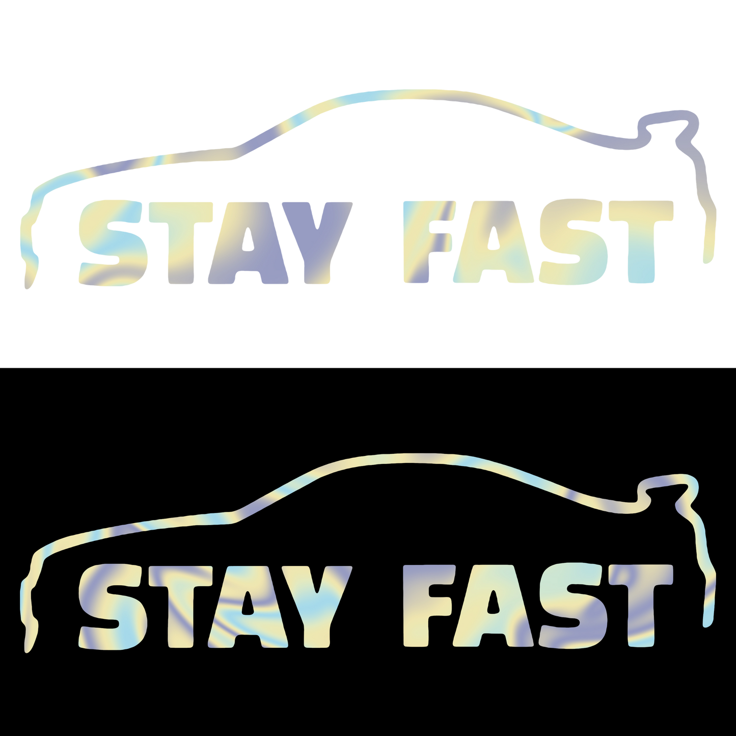 Sticker - STAY FAST