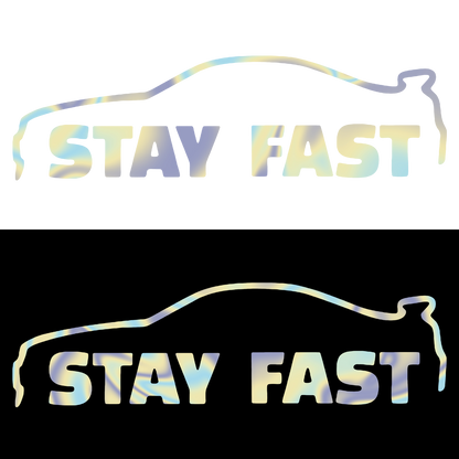 Sticker - STAY FAST