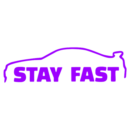 Sticker - STAY FAST