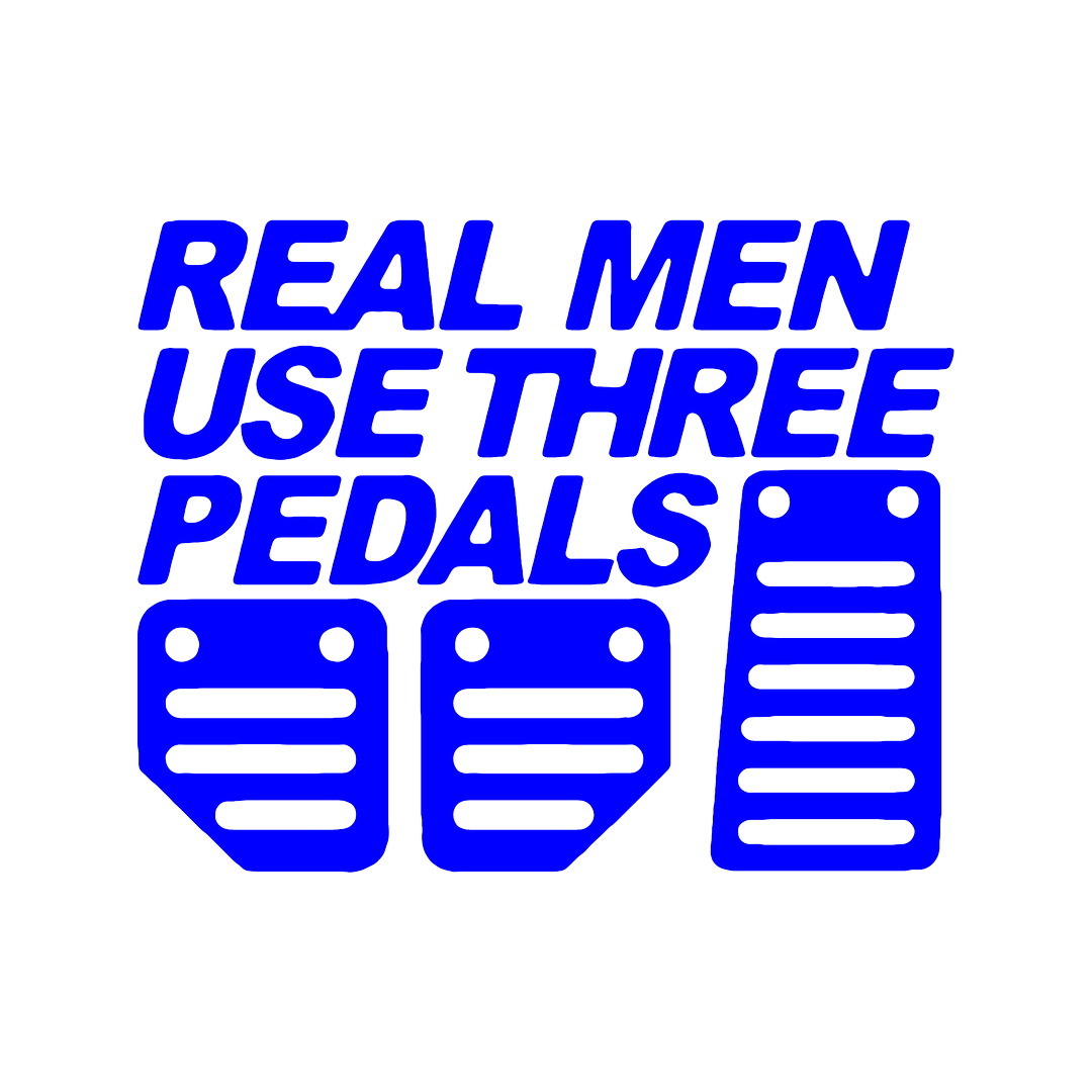 Sticker - REAL MEN USE 3 PEDALS