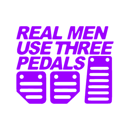 Sticker - REAL MEN USE 3 PEDALS