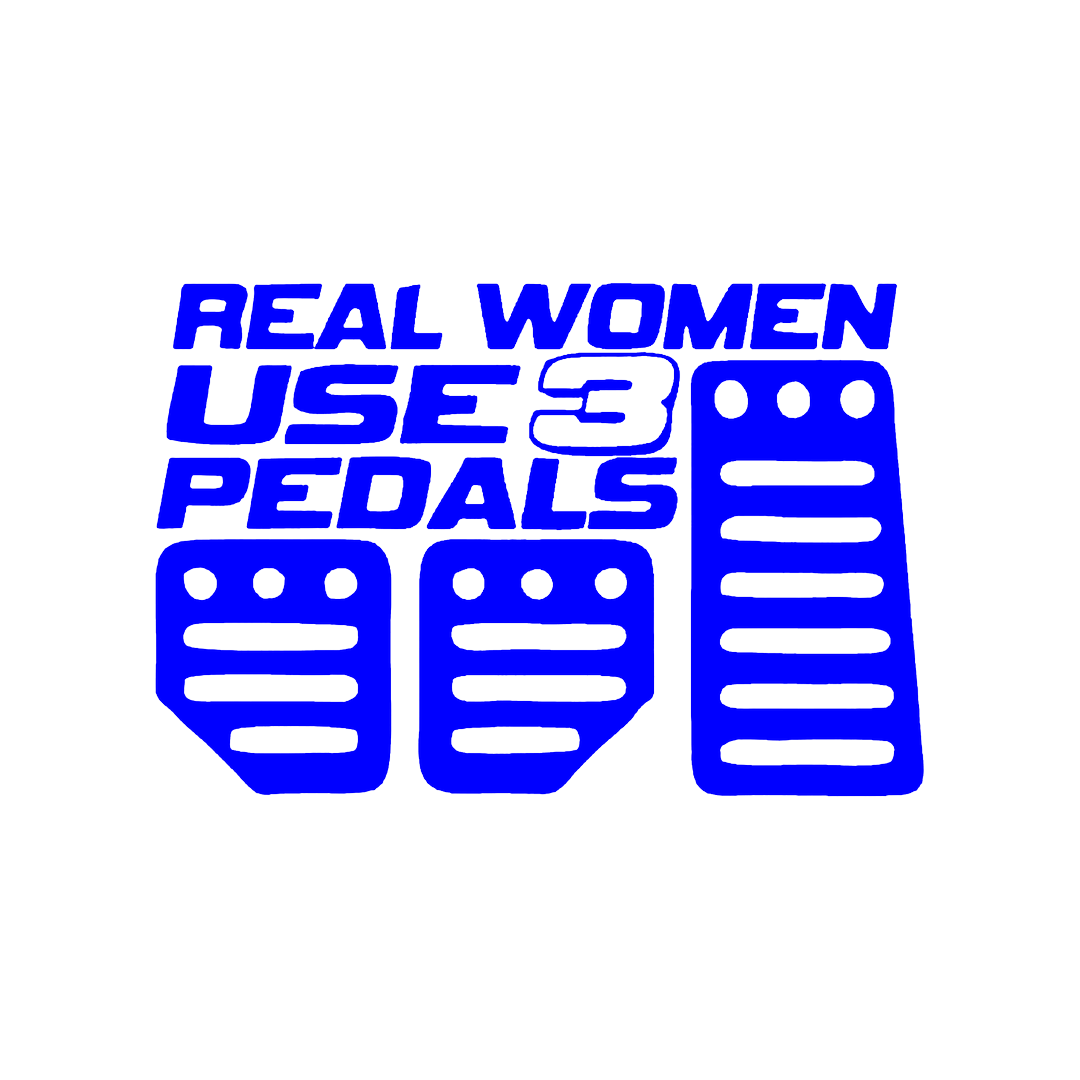 Sticker - REAL WOMEN USE 3 PEDALS