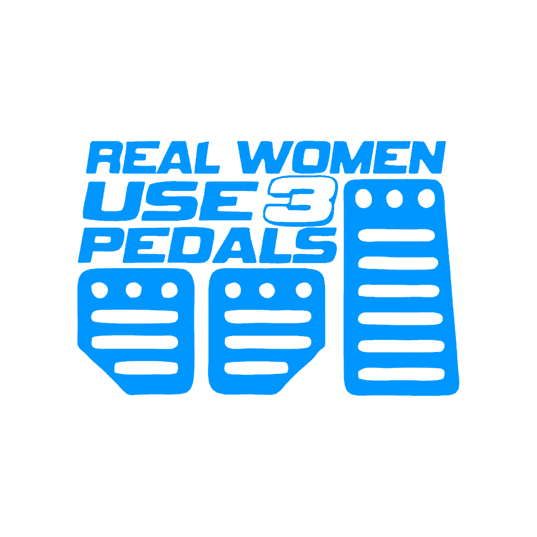 Sticker - REAL WOMEN USE 3 PEDALS