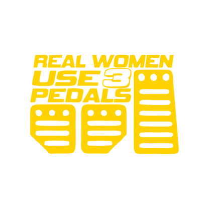 Sticker - REAL WOMEN USE 3 PEDALS