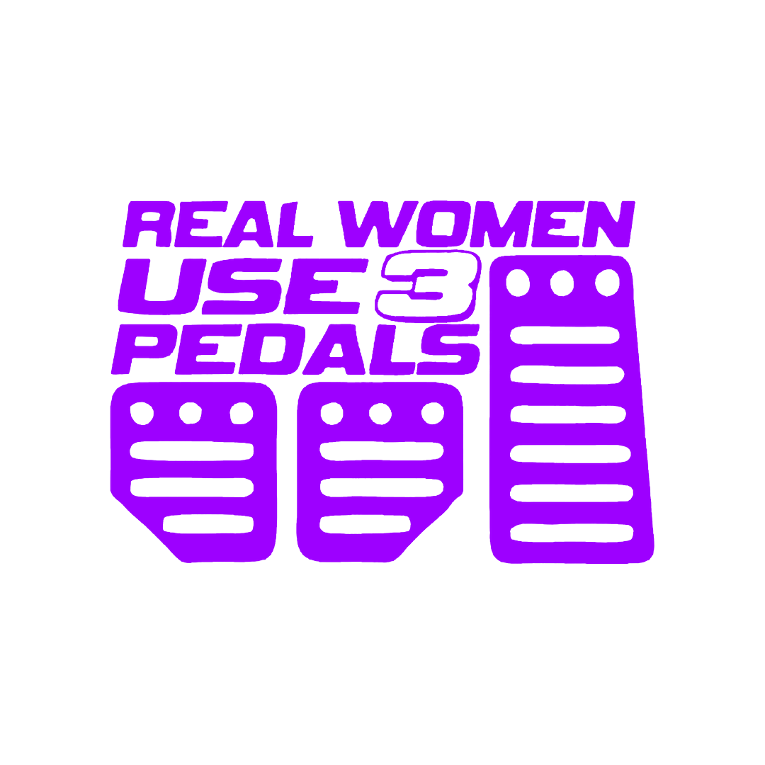 Sticker - REAL WOMEN USE 3 PEDALS