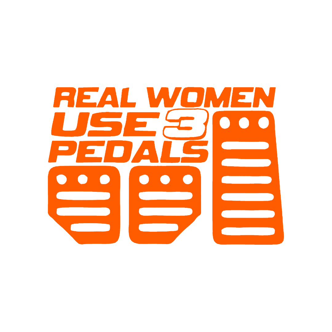 Sticker - REAL WOMEN USE 3 PEDALS