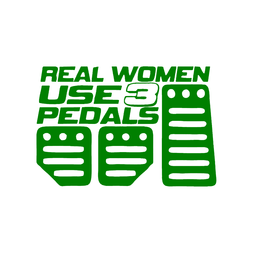 Sticker - REAL WOMEN USE 3 PEDALS