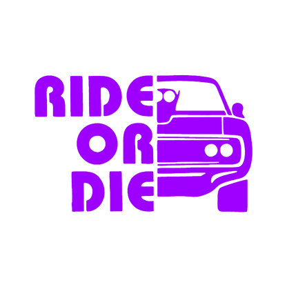 Sticker - RIDE OR DIE