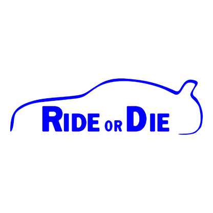 Sticker - RIDE OR DIE 2