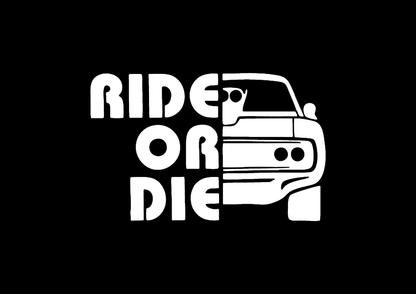 Sticker - RIDE OR DIE
