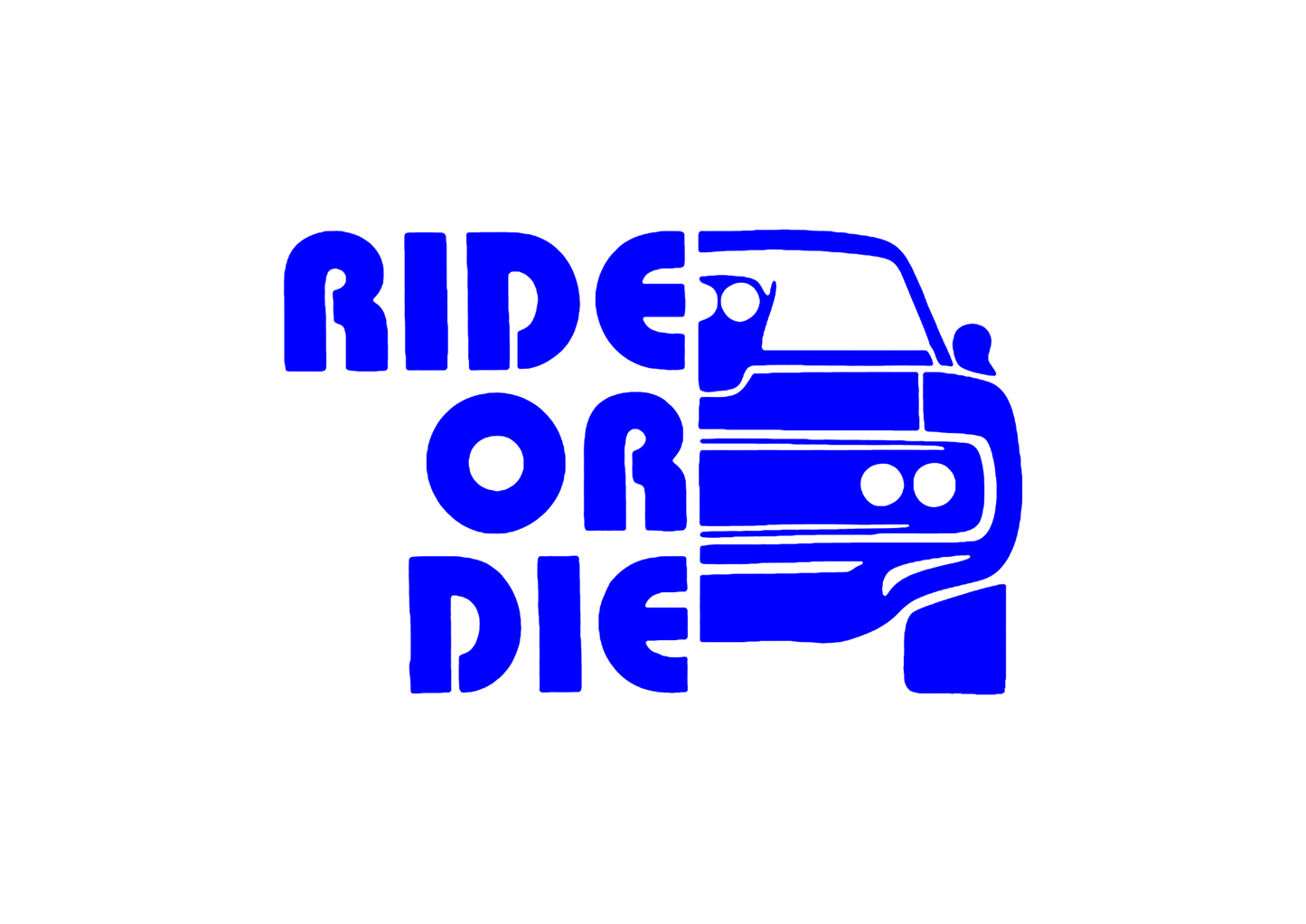Sticker - RIDE OR DIE