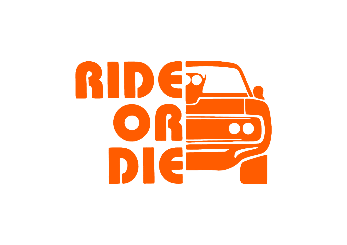 Sticker - RIDE OR DIE
