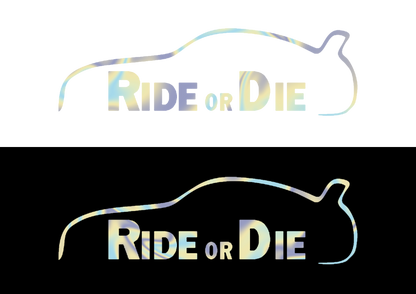 Sticker - RIDE OR DIE 2